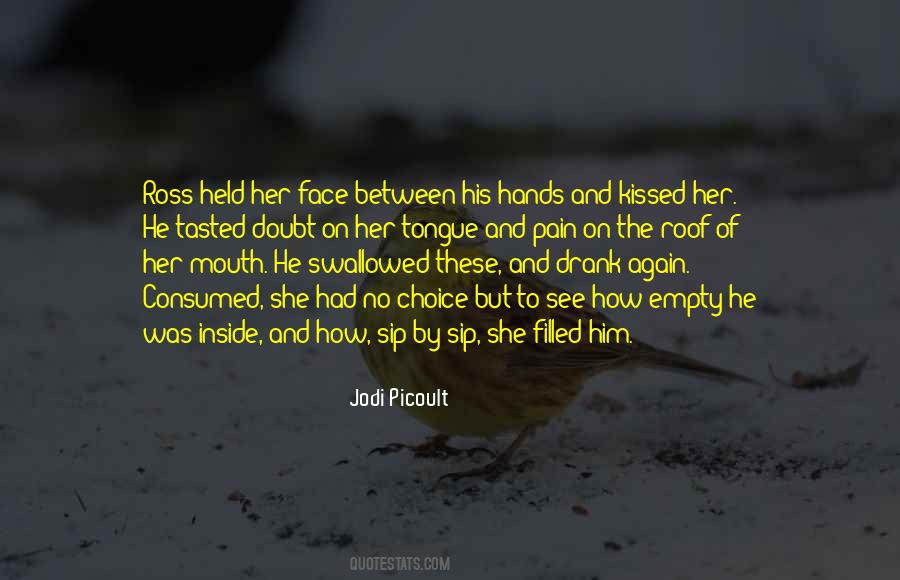 Pain Filled Quotes #1809026