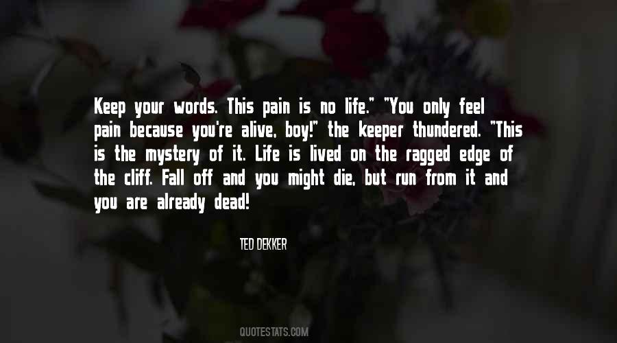Pain From Death Quotes #1053568