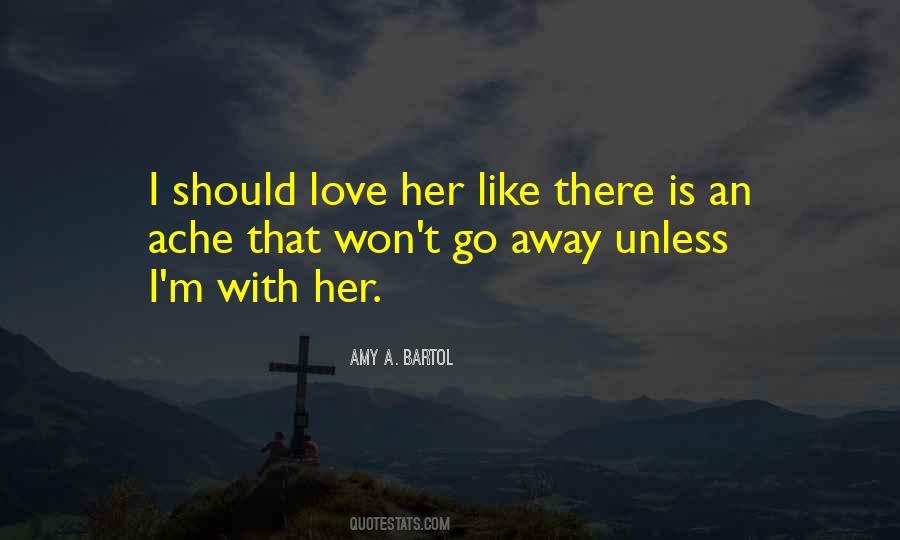 Pain Go Away Quotes #1417382