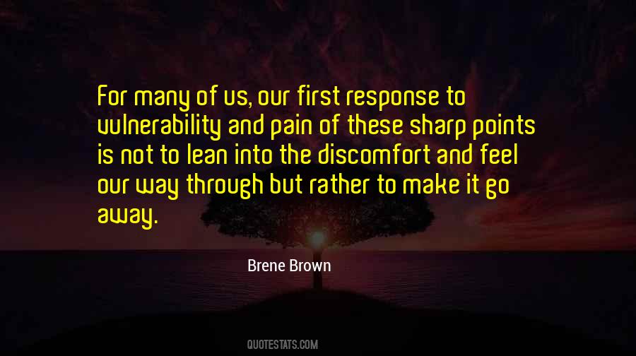 Pain Go Away Quotes #1481010