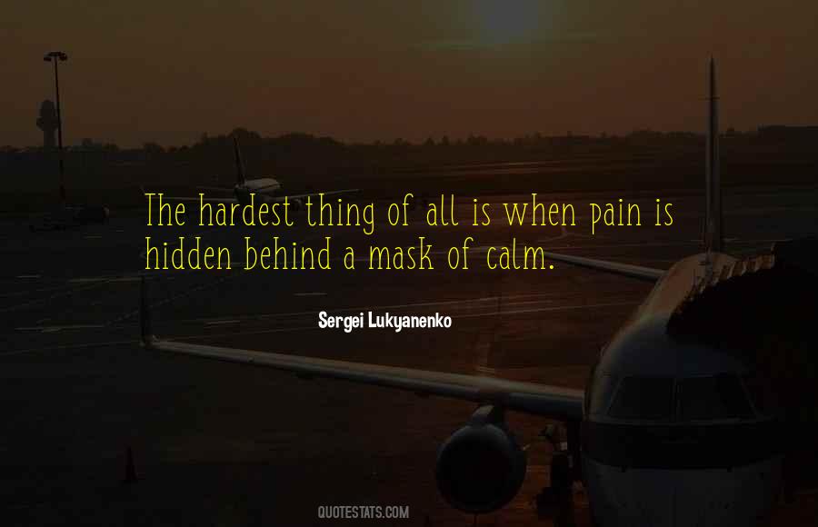 Pain Hidden Quotes #680479