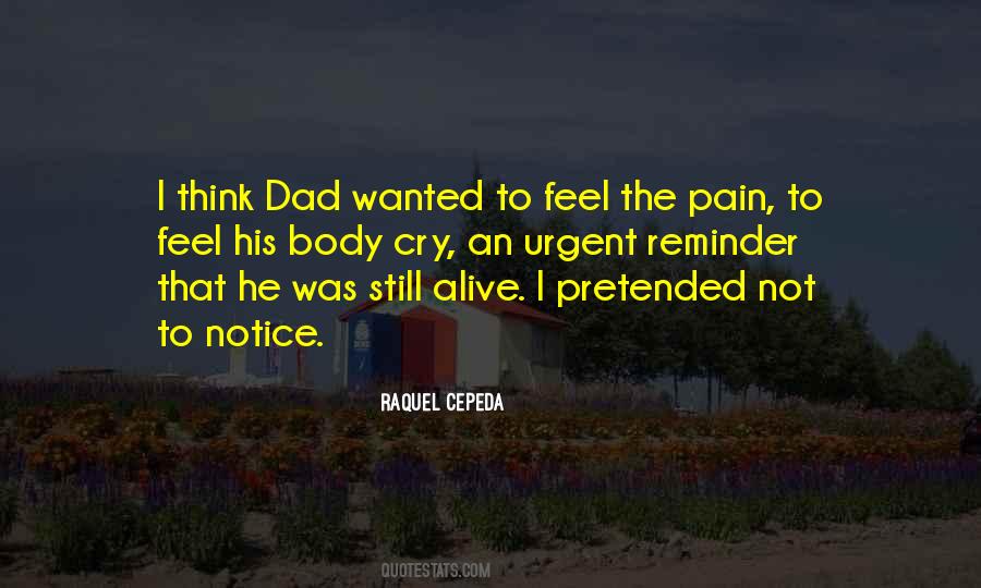 Pain I Feel Quotes #327519