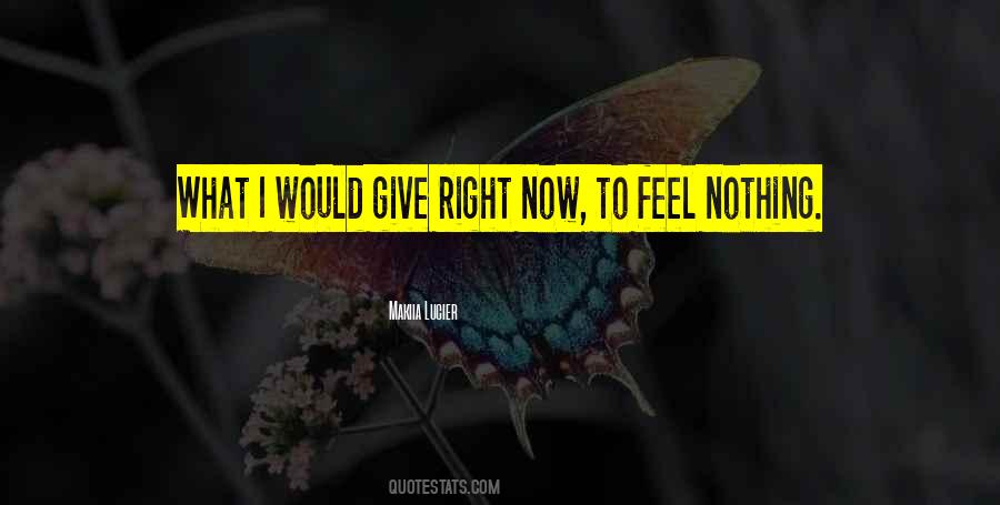 Pain I Feel Quotes #418893