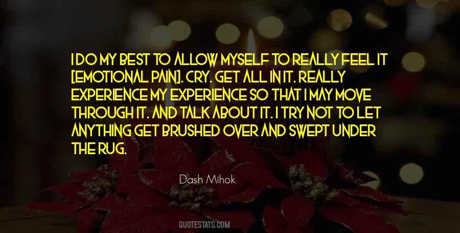 Pain I Feel Quotes #56125