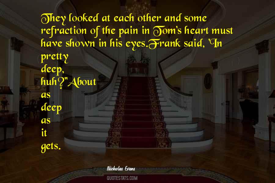 Pain In His Eyes Quotes #496330