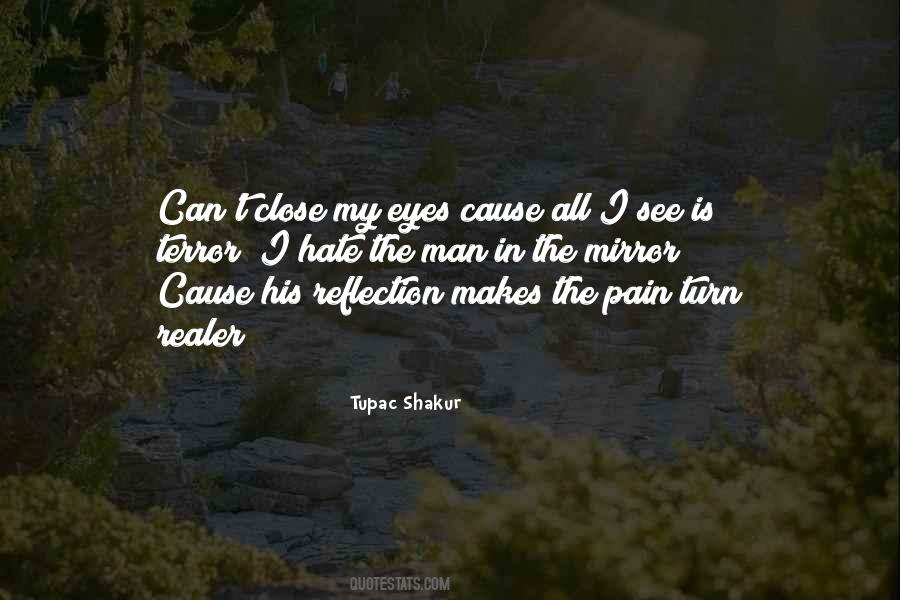 Pain In My Eyes Quotes #1704309