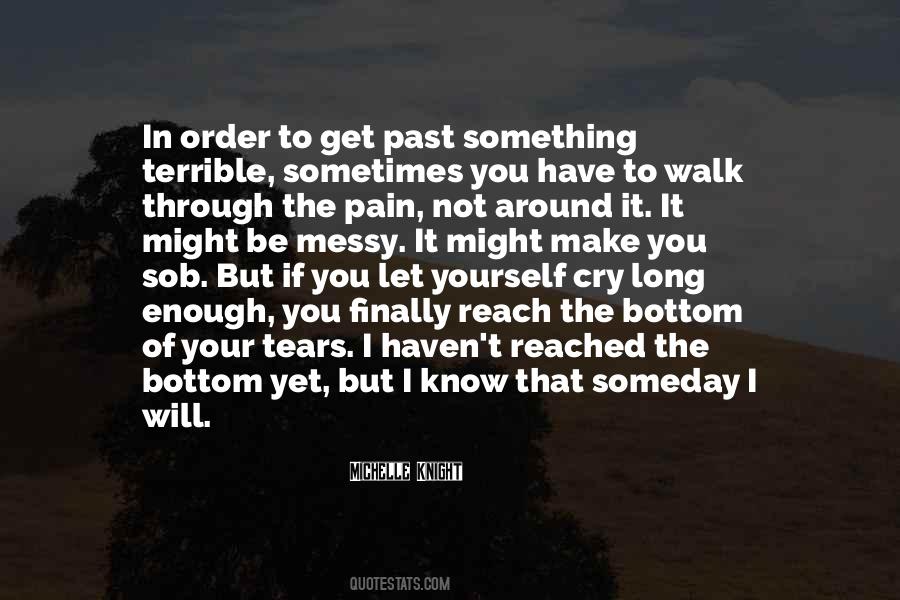 Pain In The Past Quotes #1282556