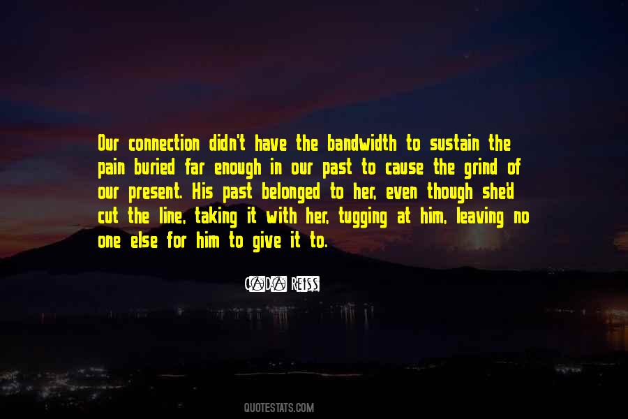 Pain In The Past Quotes #1651703