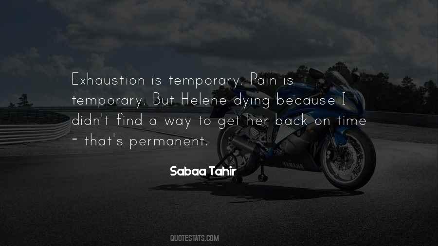 Pain Is Just Temporary Quotes #1346154