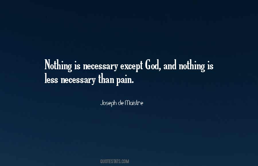 Pain Is Necessary Quotes #1800615