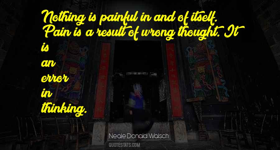 Pain Is Nothing Quotes #882873