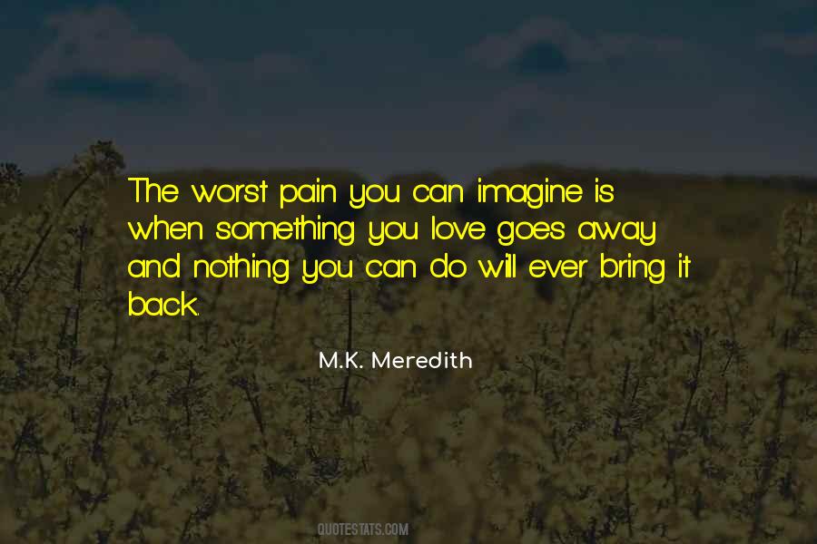 Pain Is Nothing Quotes #952891