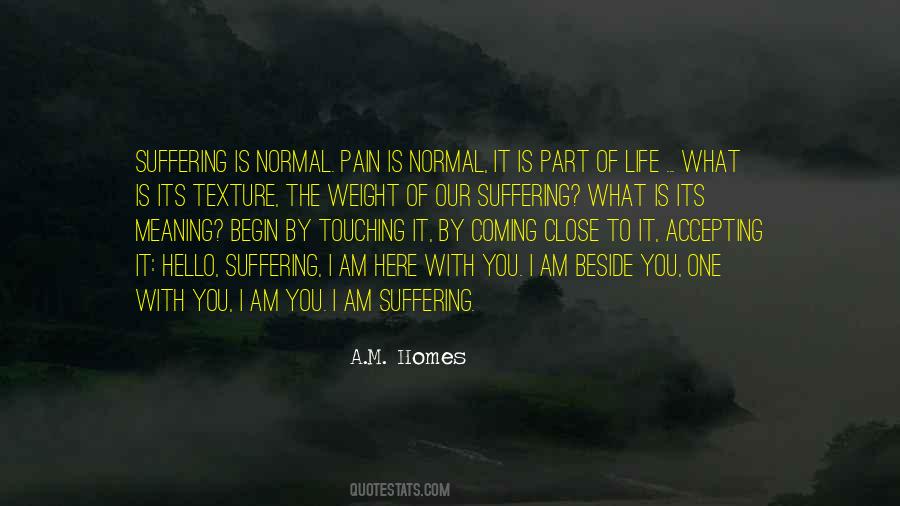 Pain Is Part Of Life Quotes #298210