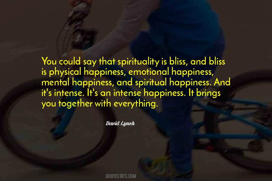 Quotes About Bliss And Happiness #1684407