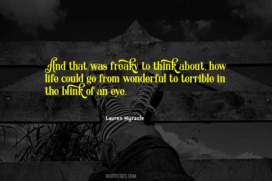 Quotes About Blink Of An Eye #1848096