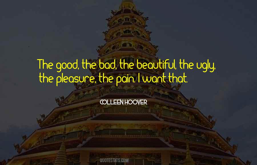 Pain Over Pleasure Quotes #32201