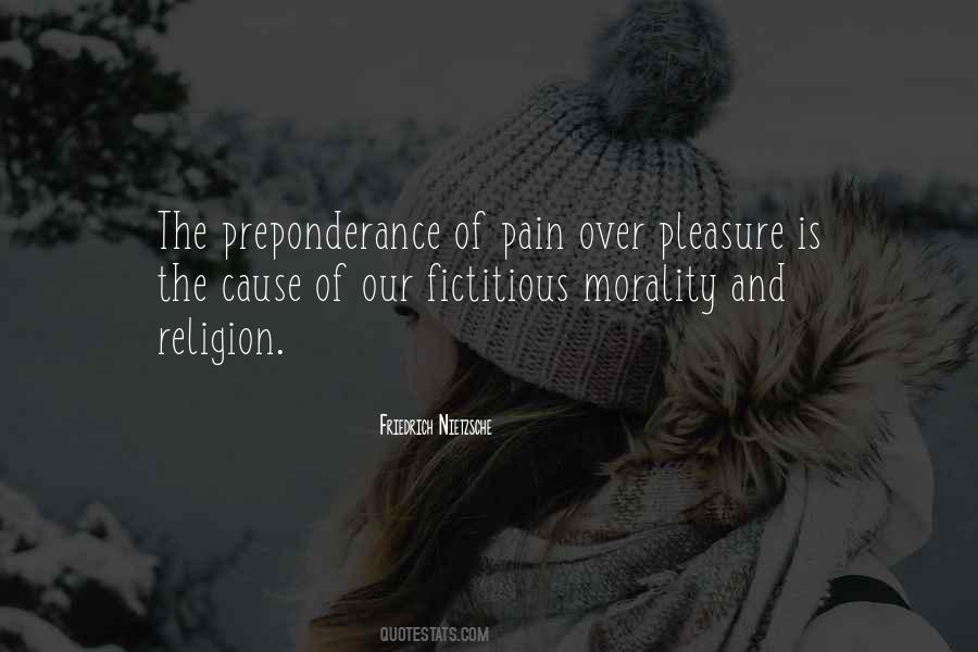 Pain Over Pleasure Quotes #942344