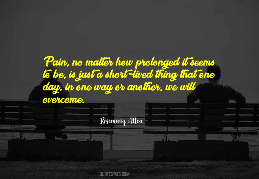 Pain Overcome Quotes #1048986