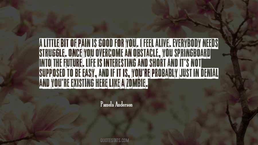 Pain Overcome Quotes #1477439