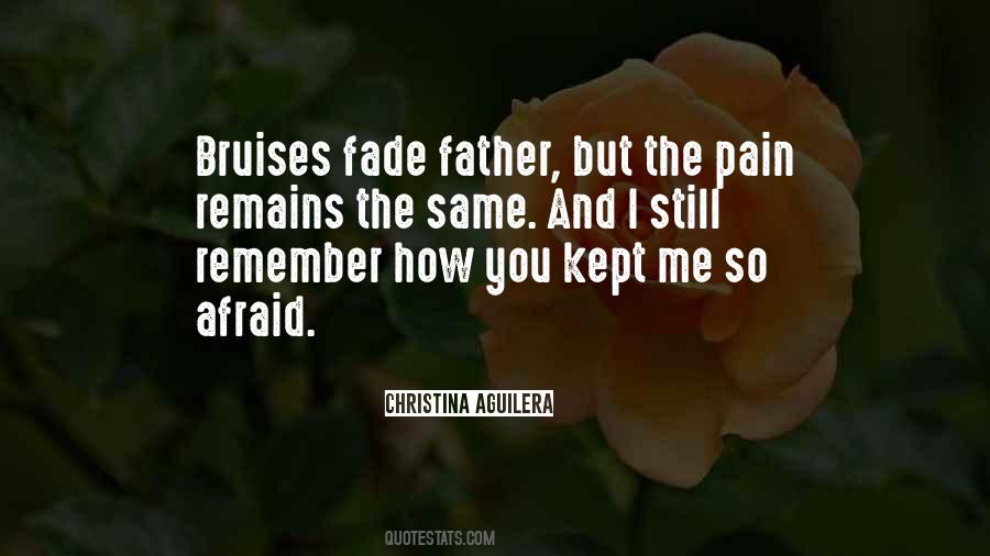 Pain Still Remains Quotes #904151