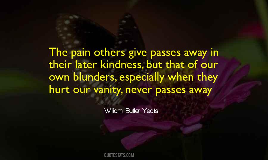 Pain Will Never Go Away Quotes #386493