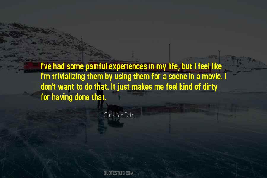 Painful Life Experiences Quotes #1851115