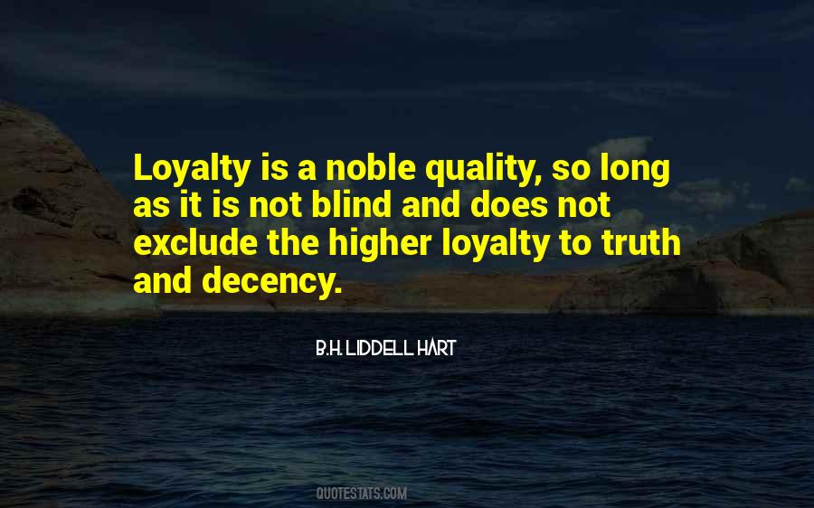 Quotes About Blind Loyalty #1433937