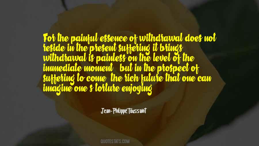 Painless Quotes #1099170