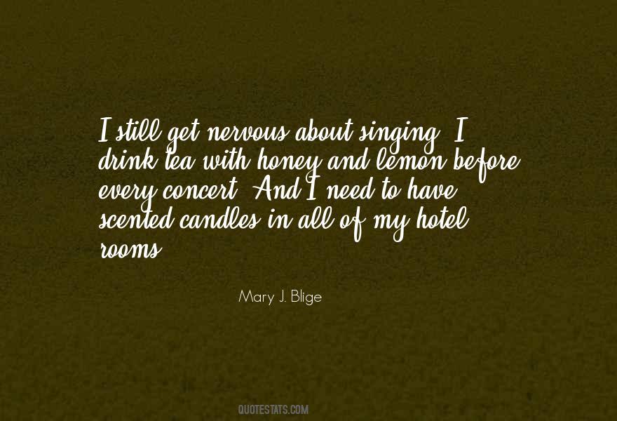 Quotes About Blige #720737