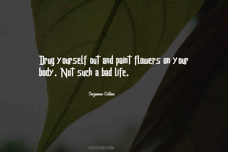 Paint Your Life Quotes #1159852