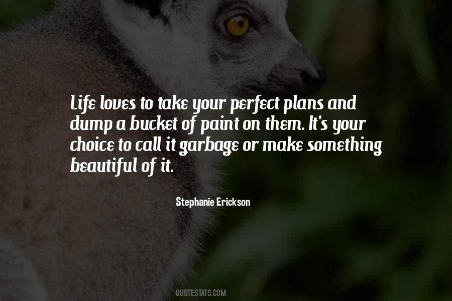 Paint Your Life Quotes #1790518