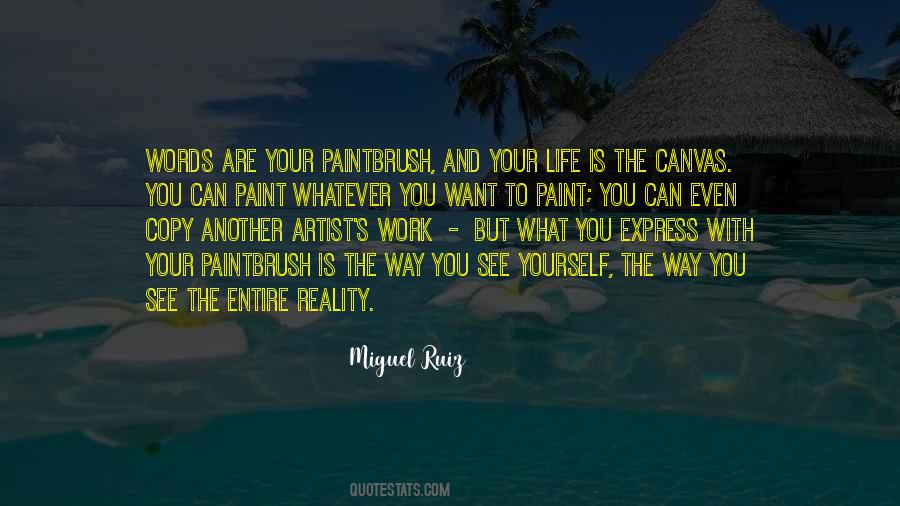 Paint Your Life Quotes #361473