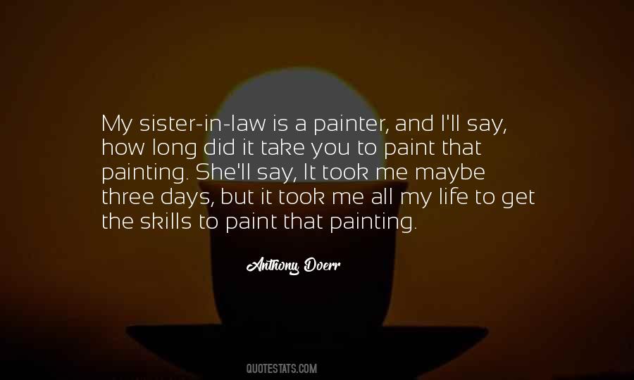 Paint Your Own Life Quotes #134113