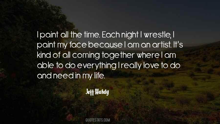 Paint Your Own Life Quotes #386979