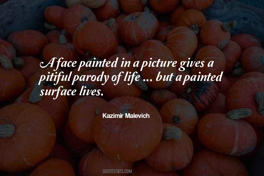 Painted Face Quotes #1138833
