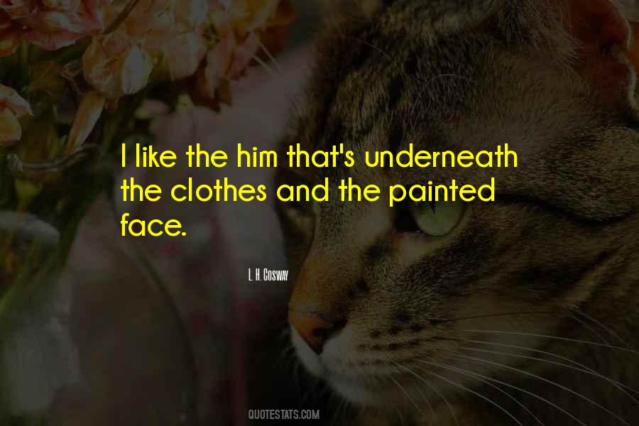 Painted Face Quotes #1238860