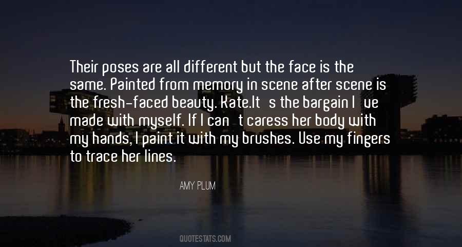 Painted Face Quotes #1297521