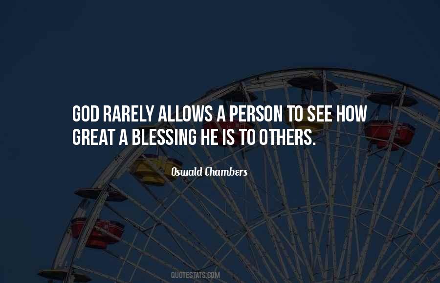 Quotes About Blessing Others #341727