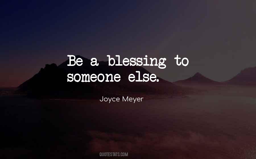 Quotes About Blessing Others #876659