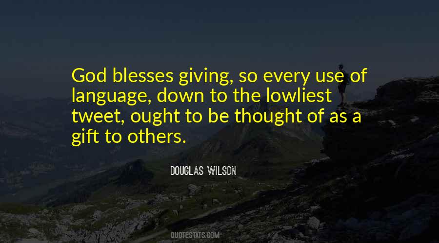 Quotes About Blesses #1049302