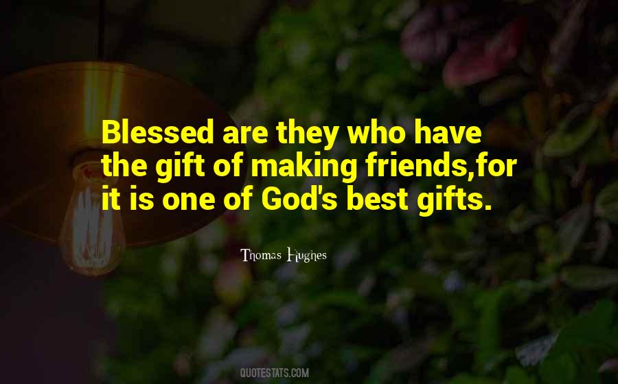 Quotes About Blessed With Friends #671357