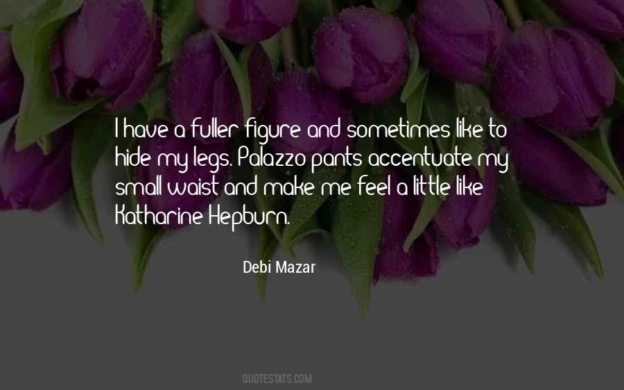 Palazzo Pants Quotes #1094872