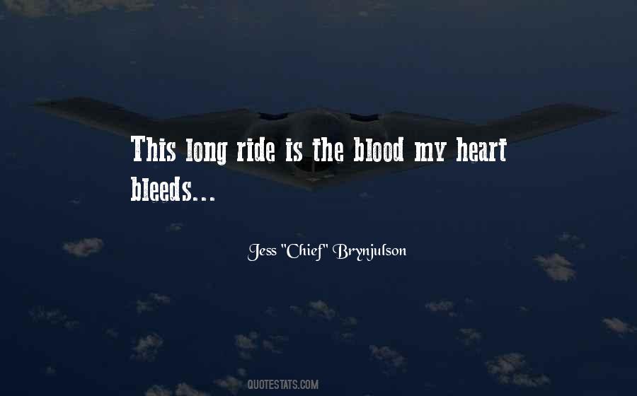 Quotes About Bleeds #626795