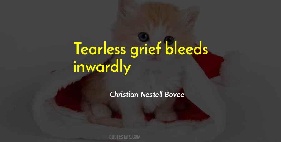 Quotes About Bleeds #764896