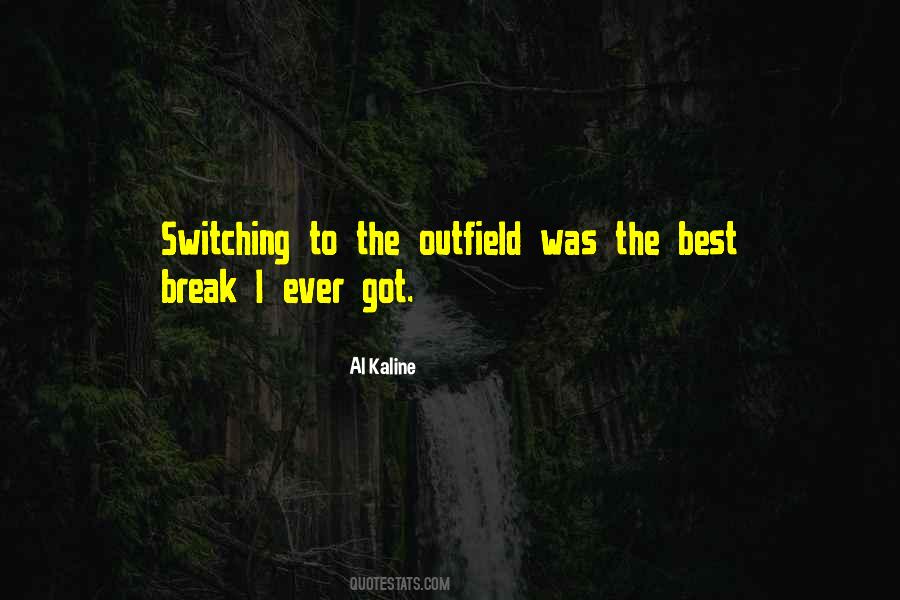 Quotes About Switching #226726