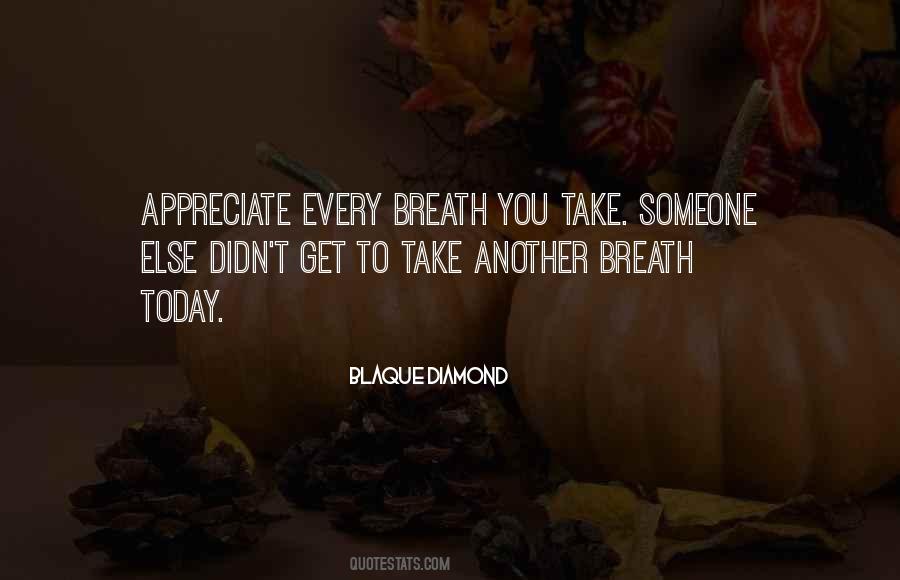 Quotes About Blaque #540229