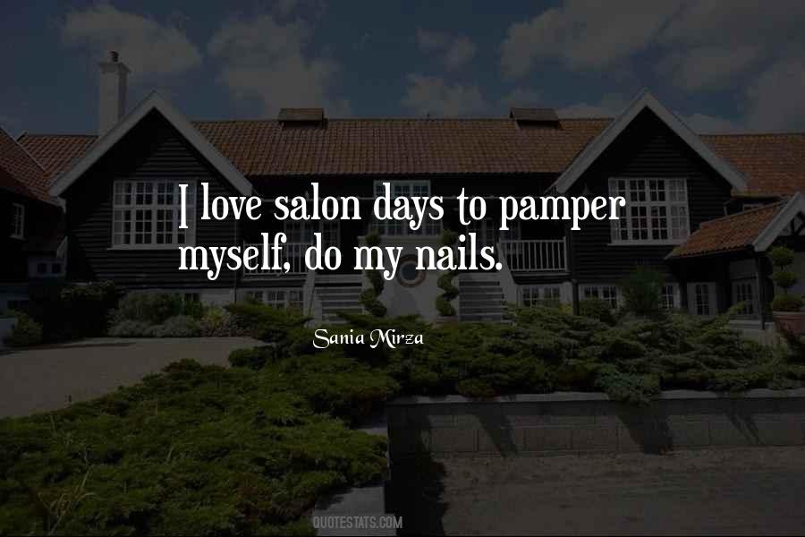 Pamper Quotes #1290498