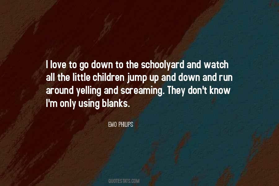 Quotes About Blanks #1565242
