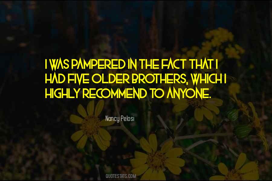 Pampered Quotes #767802