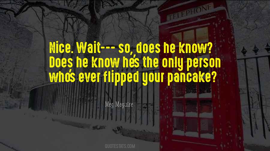 Pancake Quotes #1283715